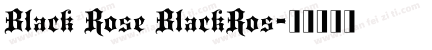 Black Rose BlackRos字体转换